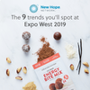 The 9 Trends You'll Spot at Expo West 2019