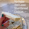 No bake Ted Lasso Shortbread Cookies