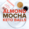 Almond Mocha Keto Energy Balls - Recipe Video